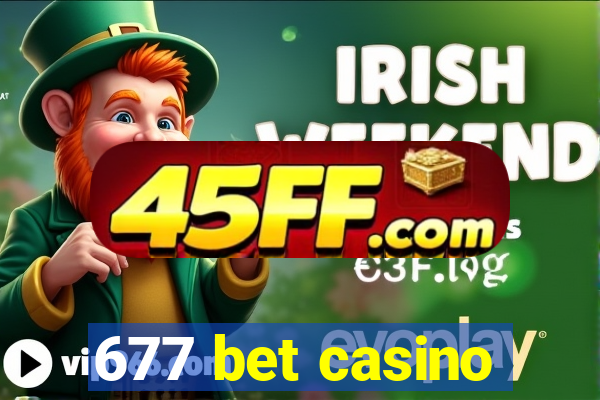677 bet casino